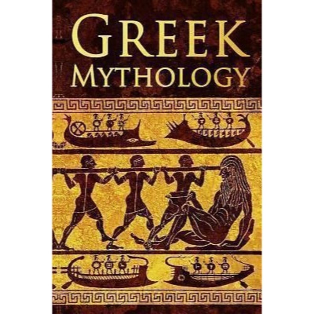 Greek Mythology : Tales of Greek Gods, Goddesses, Heroes, Monster